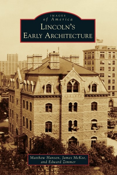Lincoln's Early Architecture