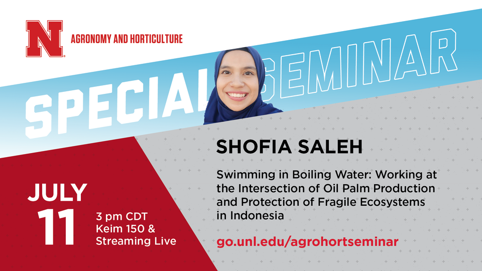 The Department of Agronomy and Horticulture will host a special seminar featuring guest speaker Shofia Saleh July 11.