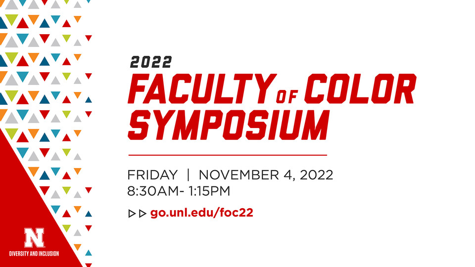 Graphic on the Faculty of Color Symposium, which is Nov. 4 in the Nebraska Union.