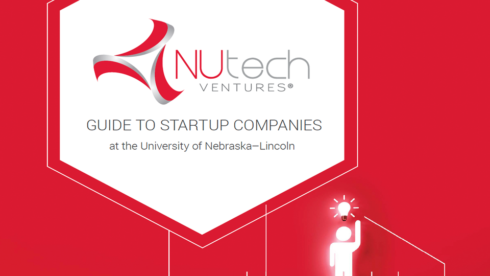 NUtech Ventures published a new guide to help aspiring entrepreneurs at the University of Nebraska-Lincoln.