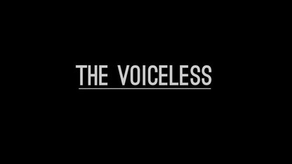 "The Voiceless" - Promo