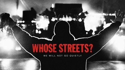 Whose Streets? Official Teaser