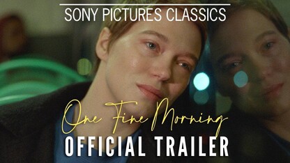ONE FINE MORNING | Official Trailer (2022)