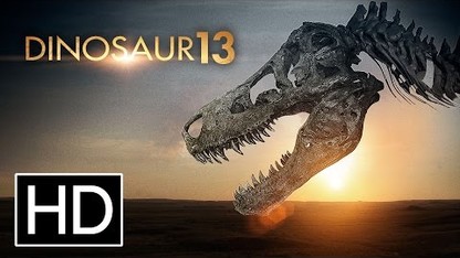 Dinosaur 13  - Official Trailer