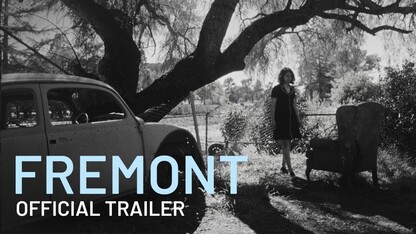FREMONT | Official Trailer | In Select Theaters August 25
