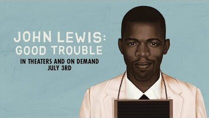 John Lewis: Good Trouble - Official Trailer