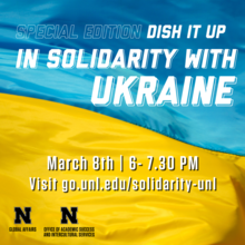 In Solidarity with Ukraine, a collaboration between the Office of Academic Success and Intercultural Services, OASIS and the International Student & Scholar Office, ISSO
