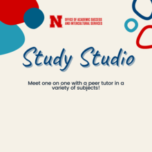 Office of Academic Success and Intercultural Services. Study Studio. Meet one on one with a peer tutor in a variety of subjects!