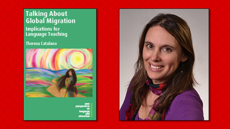 Theresa Catalano, assistant professor in TLTE, has authored the book “Talking about Global Migration: Implications for Language Teaching.” She will speak at a book talk at 6 p.m., Feb. 26 at the Nebraska Union.