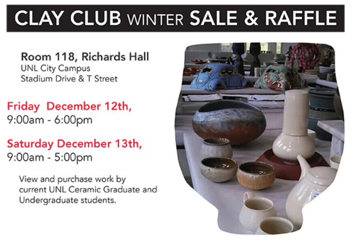 The UNL Winter Clay Club Sale is Dec. 12-13 in Richards Hall.