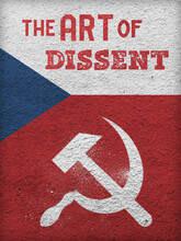 Poster of "The Art of Dissent"