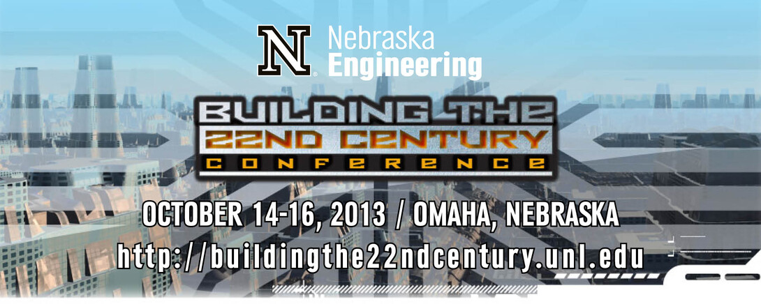 'Building the 22nd Century' conference, Oct. 14-16 in Omaha and Lincoln, offers discount rate for UNL