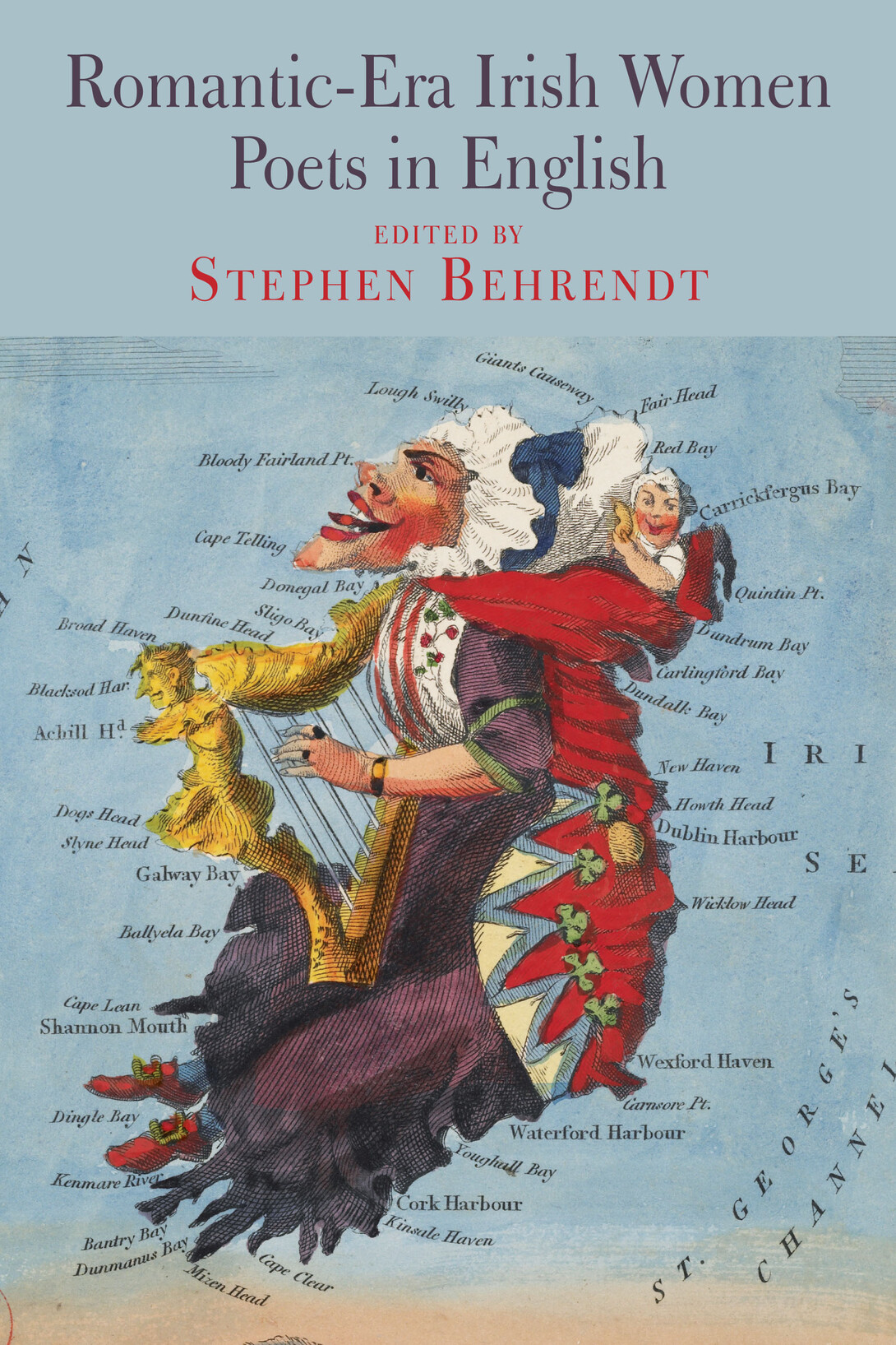 cover: Stephen Behrendt. Romantic-Era Irish Women Poets in English