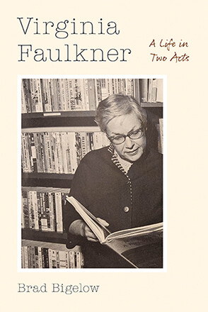 Book cover that shows Virginia Faulkner holding a book.