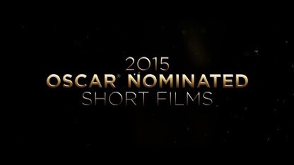 2015 OSCAR NOMINATED SHORT FILMS - TRAILER