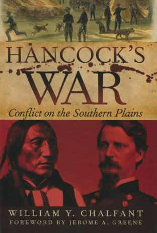 Dust cover of William Y. Chalfant's book, "Hancock's War: Conflict on the Southern Plains."