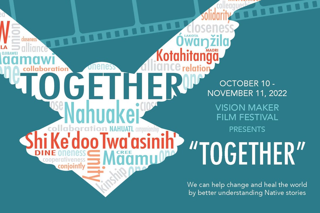 Vision Maker Film Festival Presents "TOGETHER"