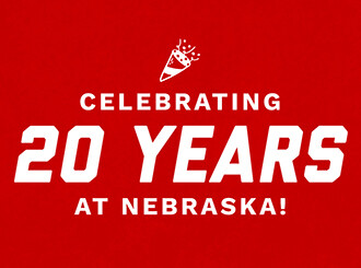 Graphic that says "Celebrating 20 years at Nebraska!"